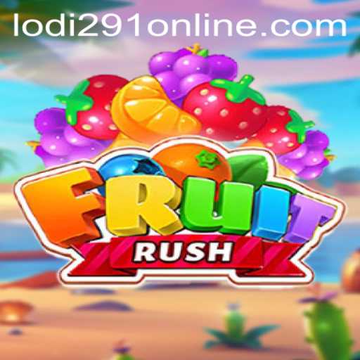 FruitRush: Explore the Exciting World of Fruit-Filled Adventure with Lodi291