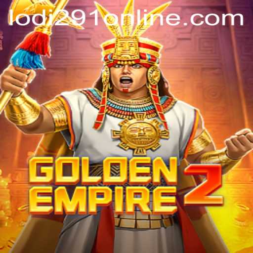 The Exciting World of GoldenEmpire2 - A Comprehensive Guide