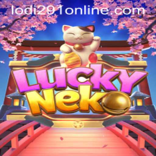 Exploring the Fascinating World of LuckyNeko and the Influence of Lodi291
