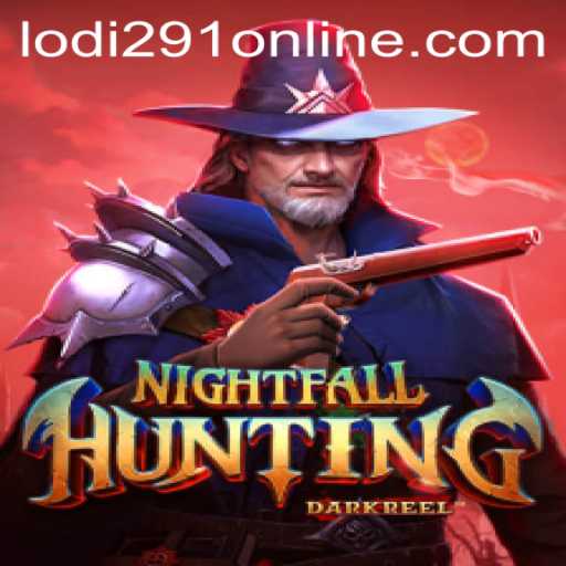Discover the Thrills of NightfallHunting: A New Adventure Awaits