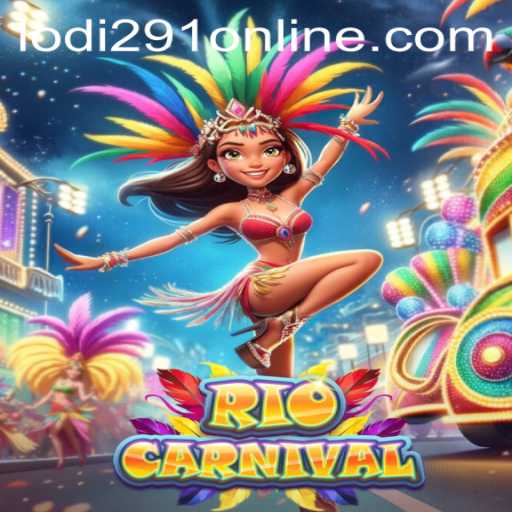 Experience the Excitement of RioCarnival: A Vibrant Journey with Lodi291