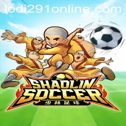 Shaolin Soccer and the Intriguing Influence of Lodi291