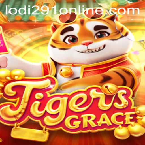 Unraveling the Mysteries of TigersGrace with Lodi291
